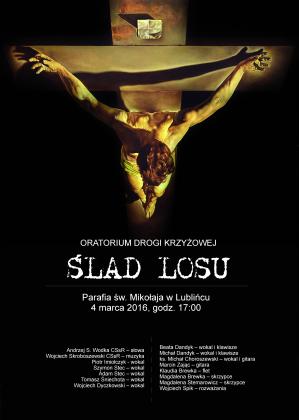 ORATORIUM DROGI KRZYŻOWEJ 'ŚLAD LOSU'
