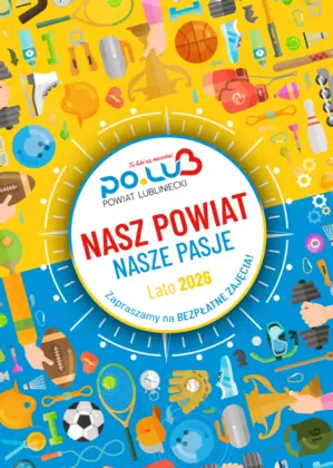 Zapraszamy do udziału w kolejnej edycji projektu „Nasz Powiat – Nasze Pasje”!