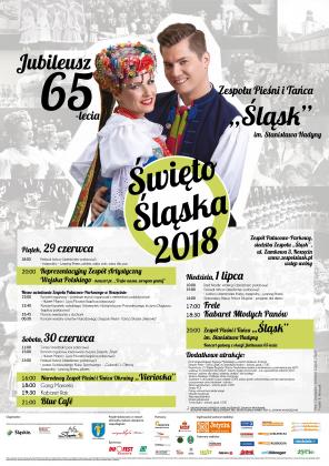 XX PIKNIK ARTYSTYCZNY „ŚWIĘTO ŚLĄSKA” 29 czerwca - 1 lipca 2018 roku siedziba Zespołu Pieśni i Tańca „Śląsk” ul. Zamkowa 3, Koszęcin