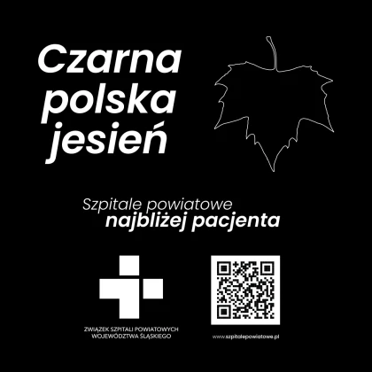 „CZARNA POLSKA JESIEŃ” w szpitalach powiatowych, również w szpitalu w Lublińcu